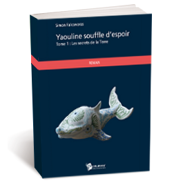 Yaouline, souffle d'espoir, Tome 1 : Les secrets de la Terre